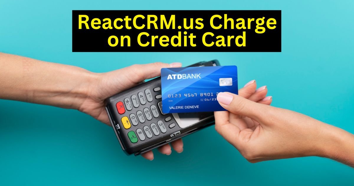 ReactCRM.us Charge on Credit Card